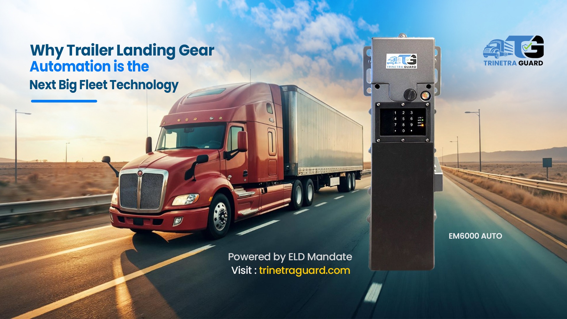 Why Trailer Landing Gear Automation Is the Next Big Fleet Technology